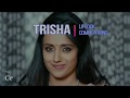 Trisha all lip lock compilations 2018