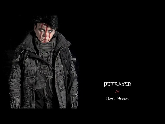 Gary Numan - Betrayed