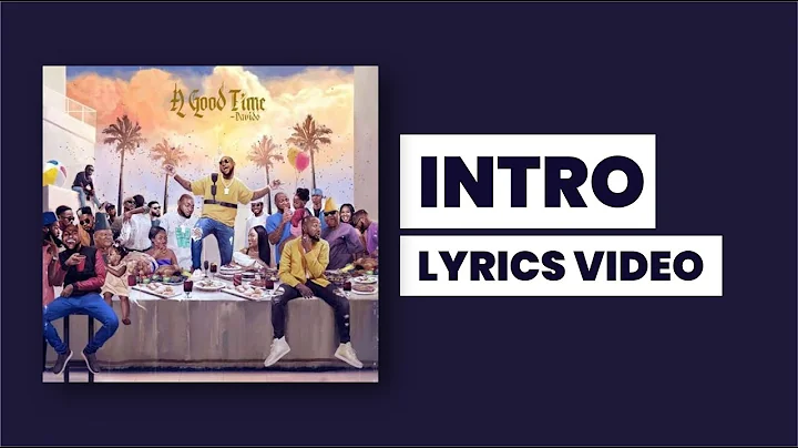 Davido - Intro (Lyrics) A Good Time