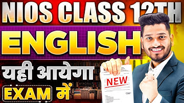 NIOS Class 12th English Most Important Questions with Solutions | Pass 100% | No Fail