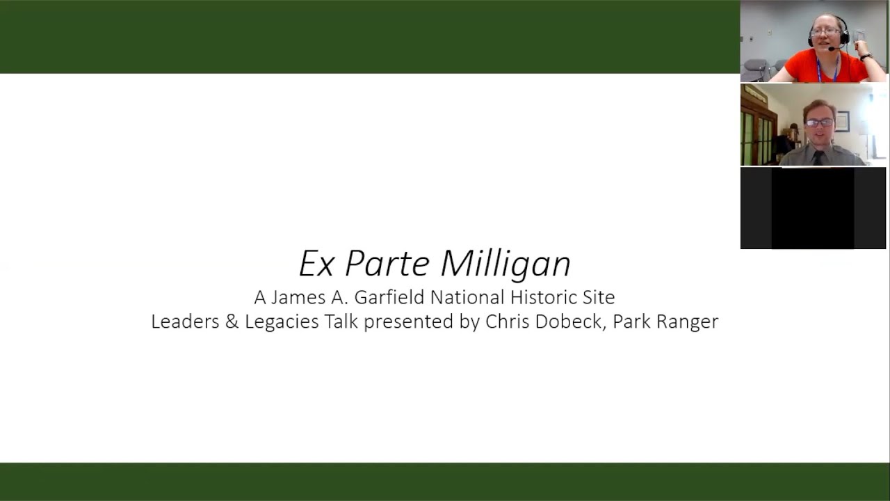 Leaders & Legacies of the Civil War: Ex Parte Milligan