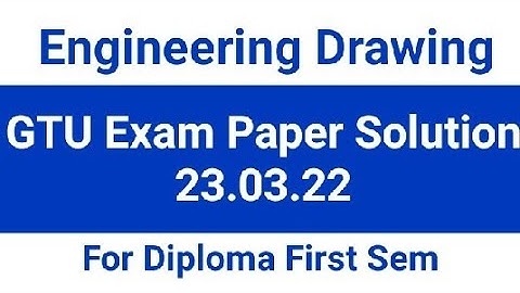 Engineering Drawing | Paper solution March 2022 | Diploma