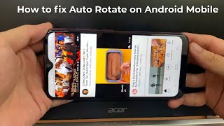 How To Fix Auto Rotate Android Not Working