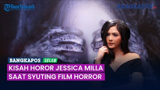 Kisah Mistis Jessica Milla Saat Syuting Film Horror Mata Batin 1