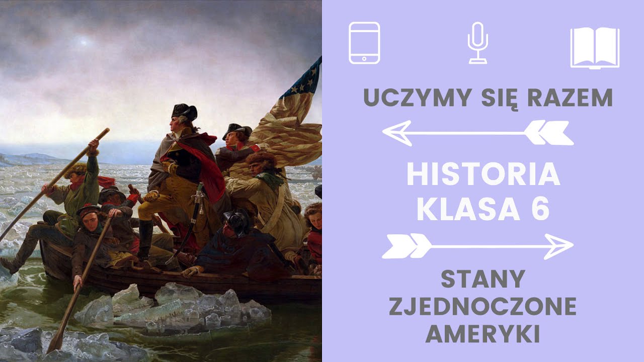 Historia klasa 6. 25. Stany Zjednoczone Ameryki. Uczymy się razem - YouTube