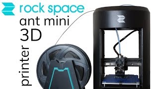 Rock Space Ant Mini Fully Assembled 3D printer getting started guide and review