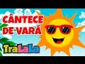 Cântecele de vară și vacanță 60MIN | TraLaLa