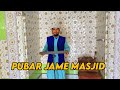 Pubar jame masjid tour with imam sk kamrul hasan shamsi