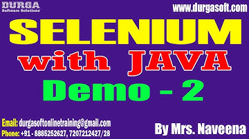 SELENIUM with JAVA tutorials || Demo - 2 || by Mrs. Naveena On 24-10-2024 @9PM IST