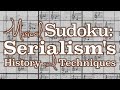 Musical Sudoku: Serialism's History and Techniques