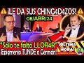 &quot; SOLO TE FALTA LLORAR &quot; ¡ Epigmenio TUNDE al TR4IDOR German !