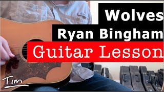 Ryan Bingham Wolves Guitar Lesson, Chords, and Tutorial