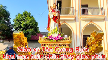 Giáo xứ Tân Cường Rước khai mạc tuần chầu thay Giáo Phận 