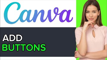 NEW! How to Add Buttons on Canva in 2025!