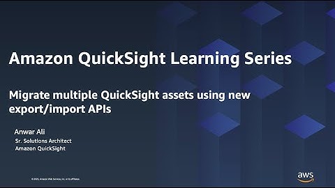 Migrate QuickSight multi-assets using new export import APIs: 2023 Amazon QuickSight Learning Series