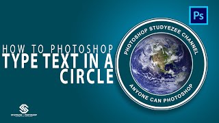 How To Photoshop Type In a Circle | how do you type in a circle in photoshop I type text in circle