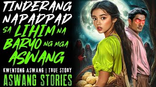 Download Lagu TINDERANG NAPADPAD SA LIHIM NA BARYO NG ASWANG I Kwentong Aswang I True Story MP3 Download Lagu TINDERANG NAPADPAD SA LIHIM NA BARYO NG ASWANG I Kwentong Aswang I True Story MP3