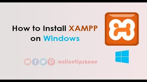 How to install Xampp in Windows for Drupal