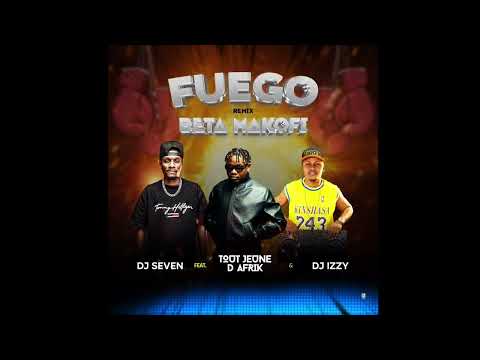 Dj Izzy Fuego Remix Beta Makofi ft Toutjeune D'afrik ft Dj Seven