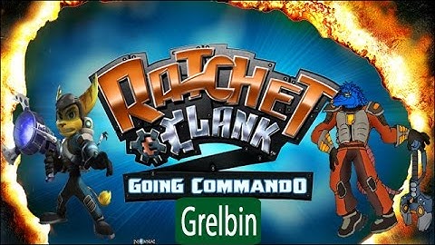 Ratchet & Clank: Going Commando - Grelbin