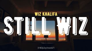 Wiz Khalifa - Still Wiz/Still Dre (Lyrics) Resimi