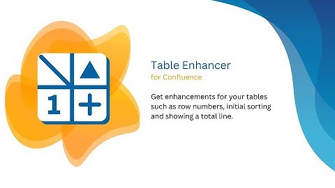 Table Enhancer for Confluence