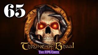 Lets Play Baldurs Gate II EE: Throne of Bhaal (Blind), Part 65: Showdown With Korkarran!