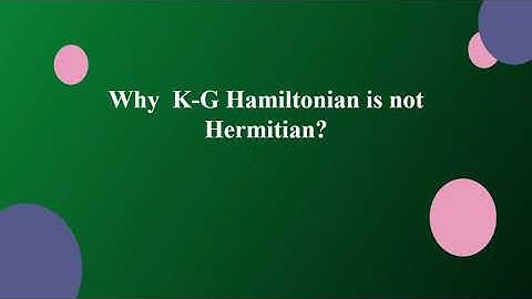 Understanding the Non-Hermitian Klein-Gordon Equation in Relativistic Quantum Physics