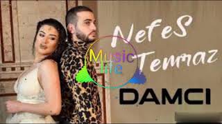 Nefes ft Temraz  -  Damci  2020