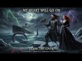 MY HEART WILL GO ON - CELINE DION COVER #titanic #celinedion #cover #epicmetal #metal #gothicmetal