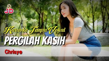 PERGILAH KASIH - Chrisye || Karaoke Tanpa Vokal