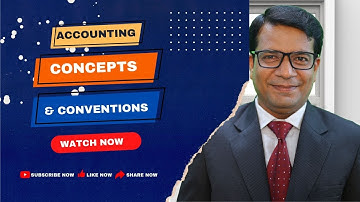 ACCOUNTING CONCEPTS & CONVENTIONS | BASIC CONCEPTS |GAUTAM SIR | JAIN TUTORIALS