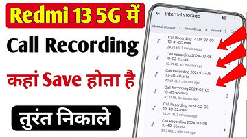 redmi 13 5g me call recording kaha save hota ha |redmi 13 5g mein call recording kaise nikale