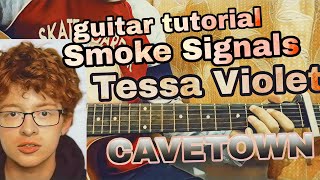 Video thumbnail of "Smoke Signals- Cavetown,Tessa Violet//complete Guitar tutorial+lesson"