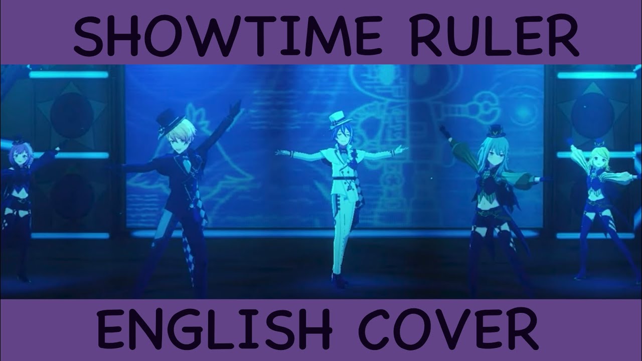 SHOWTIME RULER ENG COVER // ORIGINAL BY Karasuya Sabou (Short version