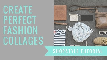 ShopStyle Tutorial