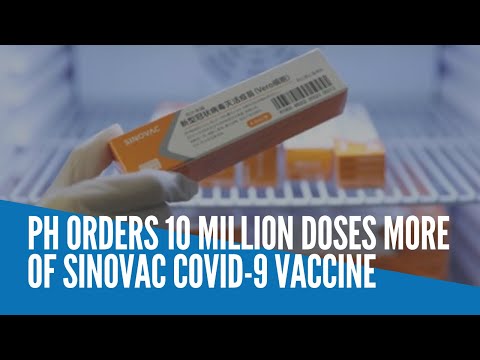 PH orders 10 million doses more of Sinovac COVID-9 vaccine