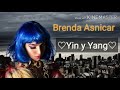 Brenda Asnicar - Yin y Yang - Letra