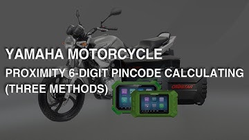 YAMAHA MOTORCYCLE PROXIMITY 6-DIGIT PINCODE CALCULATING(THREE METHODS)