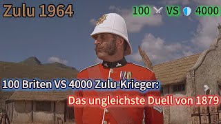 100 Britons vs. 4000 Zulu warriors: The most unequal duel of 1879. #films #movie #german 100 Britons vs. 4000 Zulu warriors: The most unequal duel of 1879. #films #movie #german
