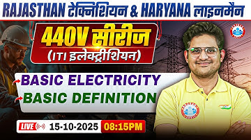RVUNL Technician & HSSC Lineman Exams | Basic Electricity | Basic Definition | Kishore Sir
