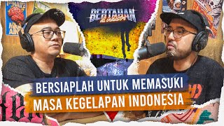 BERSIAPLAH! MASA KEGELAPAN INDONESIA AKAN SEGERA DATANG! | Bung Rindra