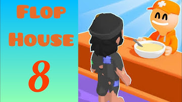 Flop House Game - EP 08 - Walkthrough - Android Games - Gameplay