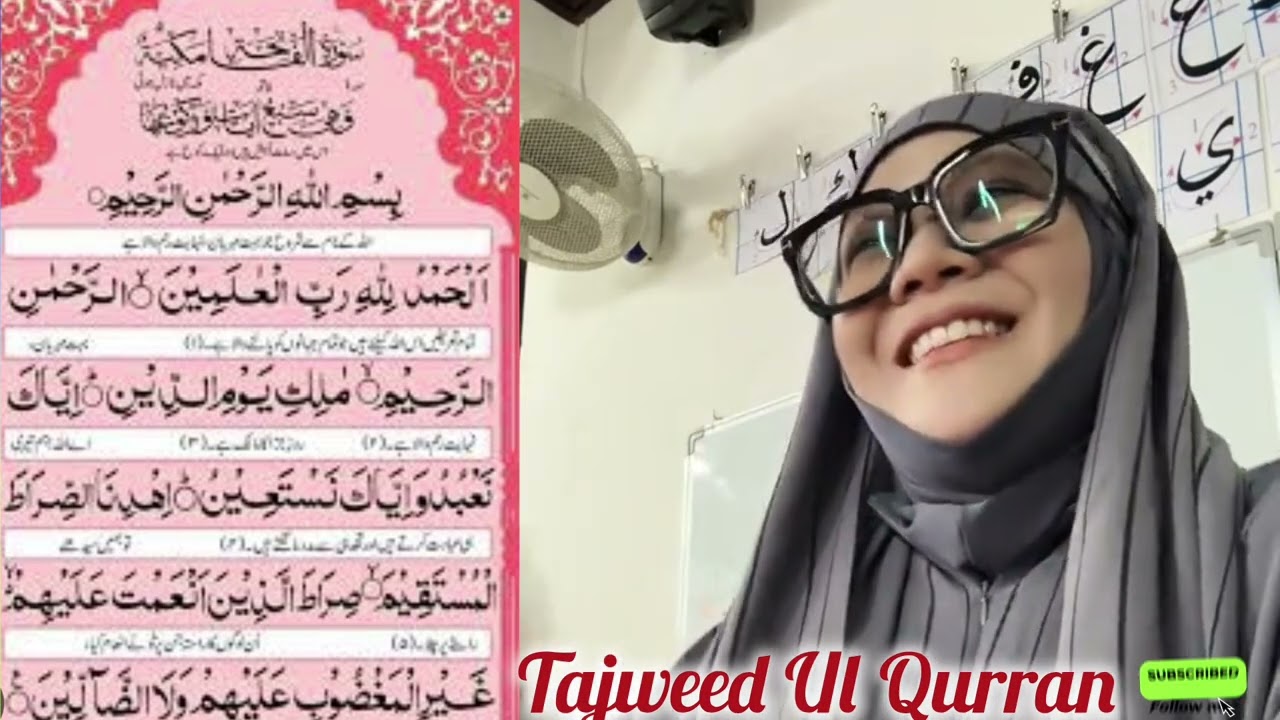 Surah Al Fatiha Tajweed (الحمدللہ رب العالمین)By Dr Haniah Salwana Hafizhulla