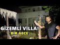 ESKİ VİLLA'da BİR GECE GEÇİRME! ( 30 YILLIK )