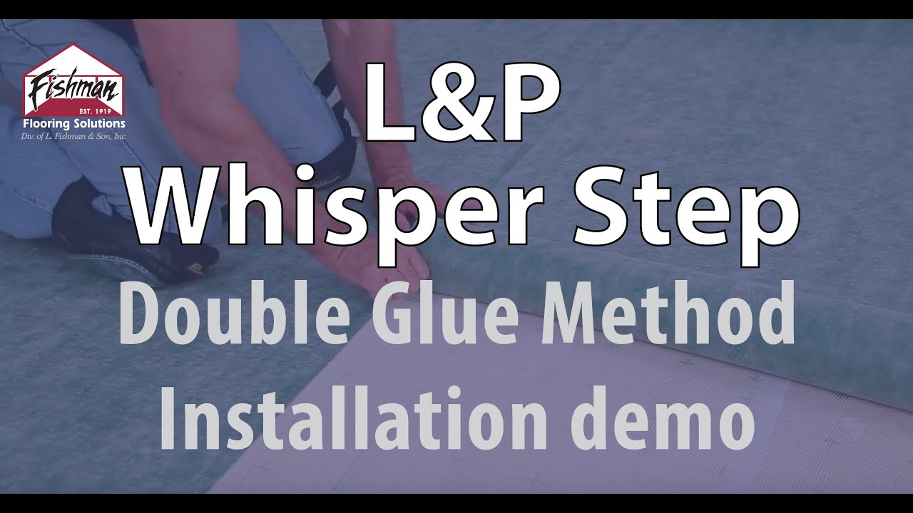 Fishman Whisper Step Cushion Double Glue Installation Method YouTube