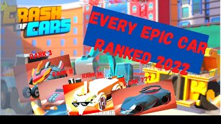 Crash of Cars Every Epic Car Ranked Worst to Best 2022