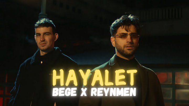 BEGE feat. Reynmen - Hayalet (Official Music Video)