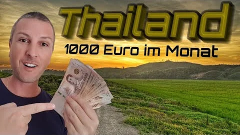 Kann man mit 1.000 Euro in Thailand leben?