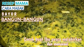 RESEP MASAK SAYUR BANGUN BANGUN || KHAS BATAK || RESEP MAMA